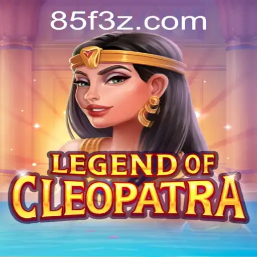 Descubra o Universo de LegendOfCleopatra na 85FBet